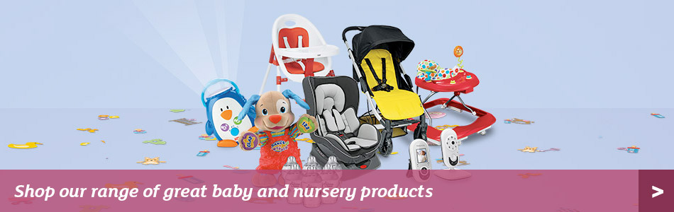 Shop our range of great baby and nursery products