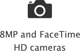 8MP and FaceTime HD cameras
