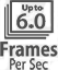Up to 6 Frames per Sec.