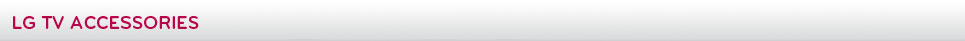 LG TV accessories LG TV accessories