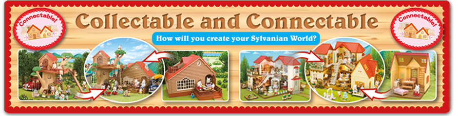 Sylvanian Families collectable and connectable. How will you create your Sylvanian world?