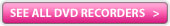 click here to see all DVD recorders