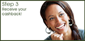 Step 3: Receive your cashback! Step 3: Receive your cashback!