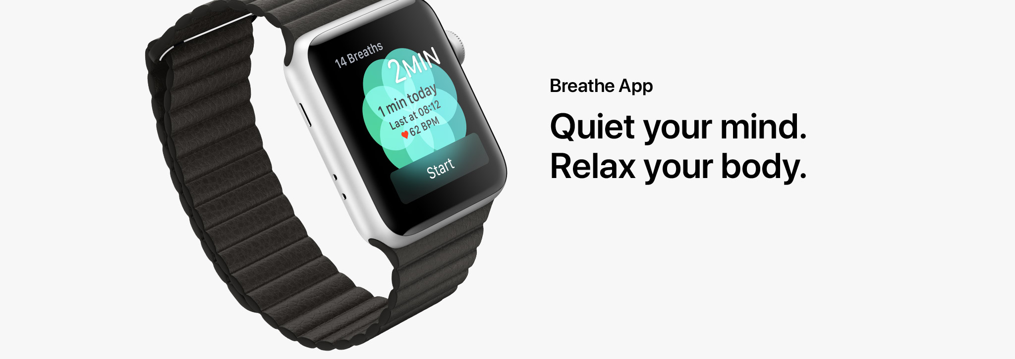 Breathe App - Quiet your mind. Relax your body.
